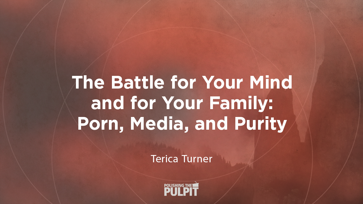 The Battle for Your Mind and for Your Family | Terica Turner