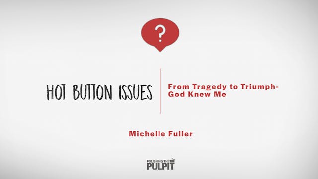 Hot Button Issues: From Tragedy to Tr...