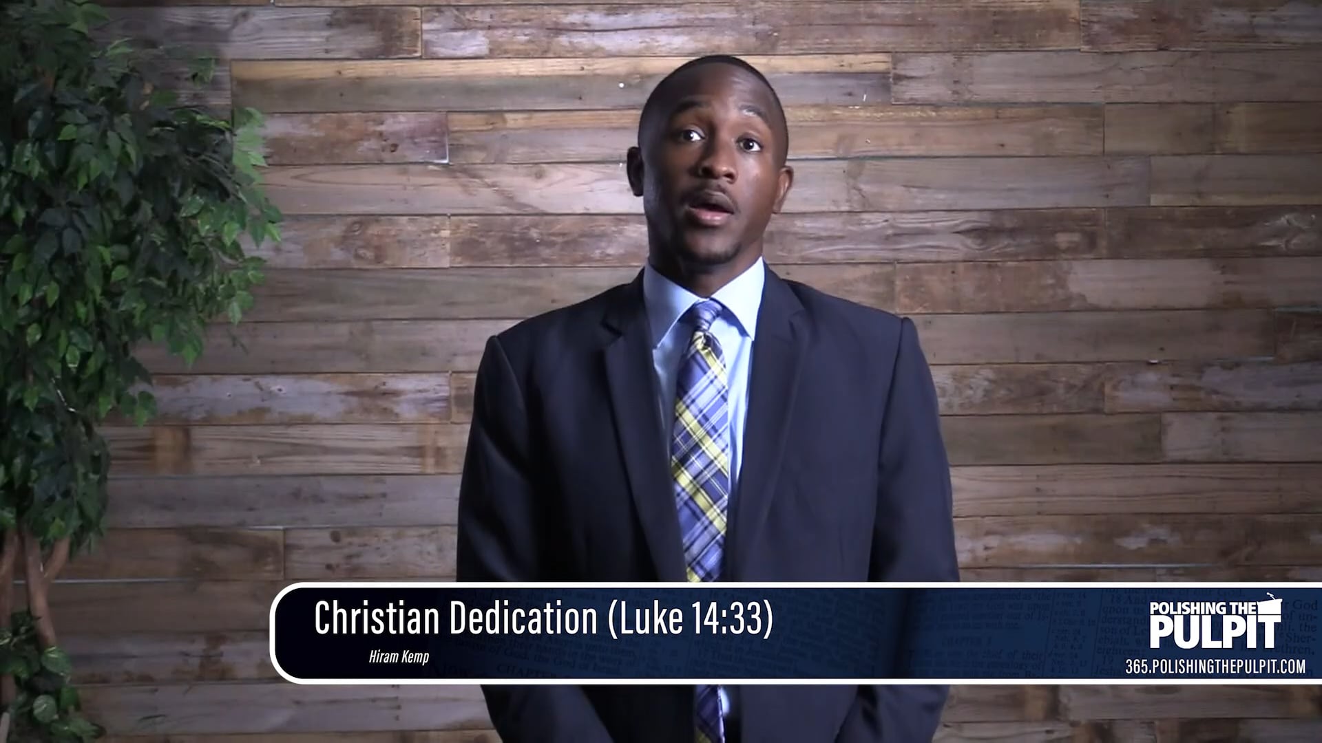 Hiram Kemp: Christian Dedication (Luke 14:33)