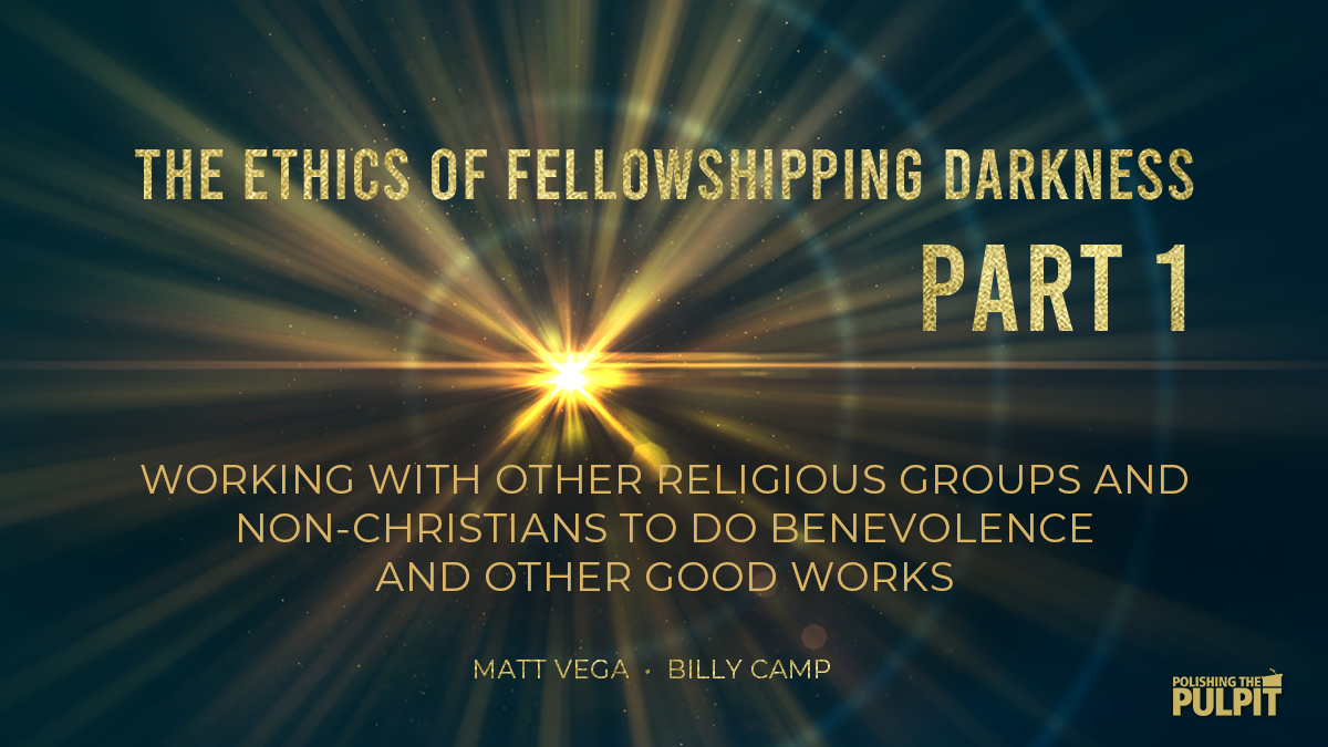 The Ethics of Fellowshipping Darkness (Part 1) | Camp & Vega
