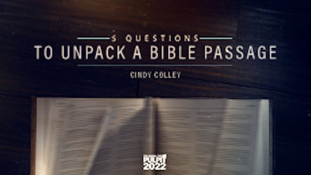 5 Questions to Unpack a Bible Passage...