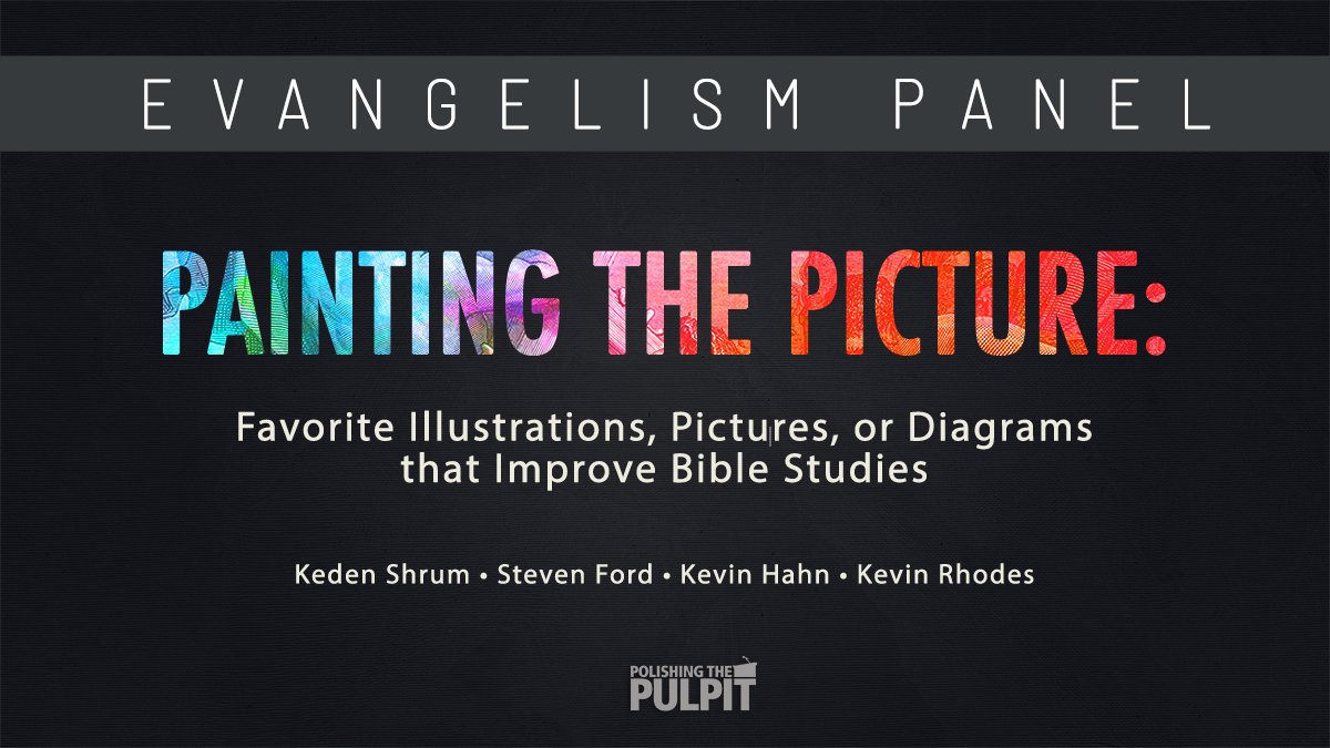 Evangelism Panel: Painting the Picture