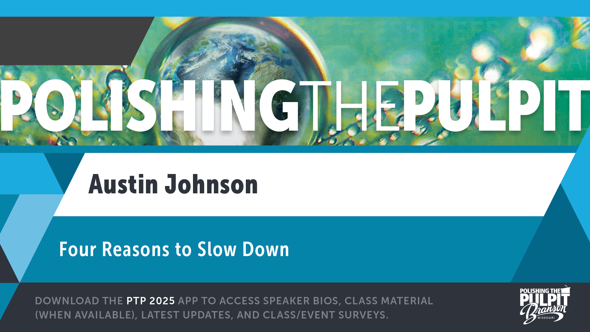 Four Reasons to Slow Down | Austin Johnson