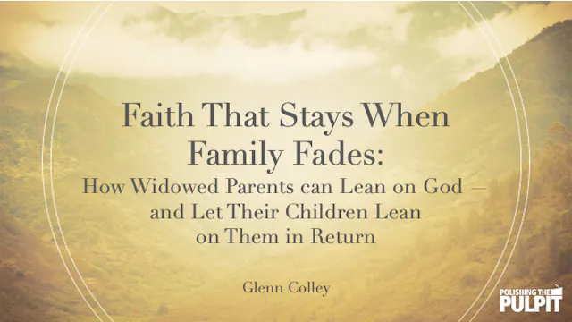 Faith That Stays When Family Fades | ...