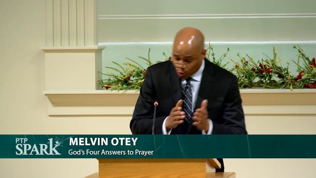 Melvin Otey: God's Four Answers to Pr...