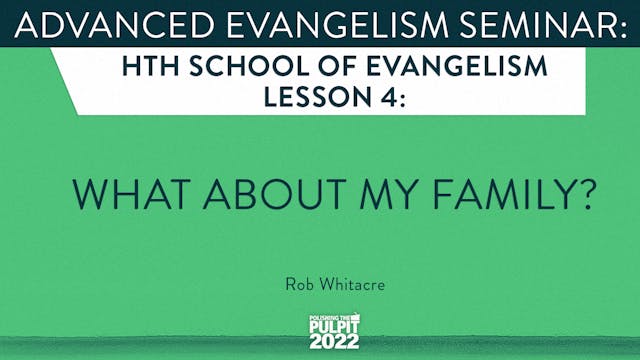 Advanced Evangelism Seminar: What Abo...