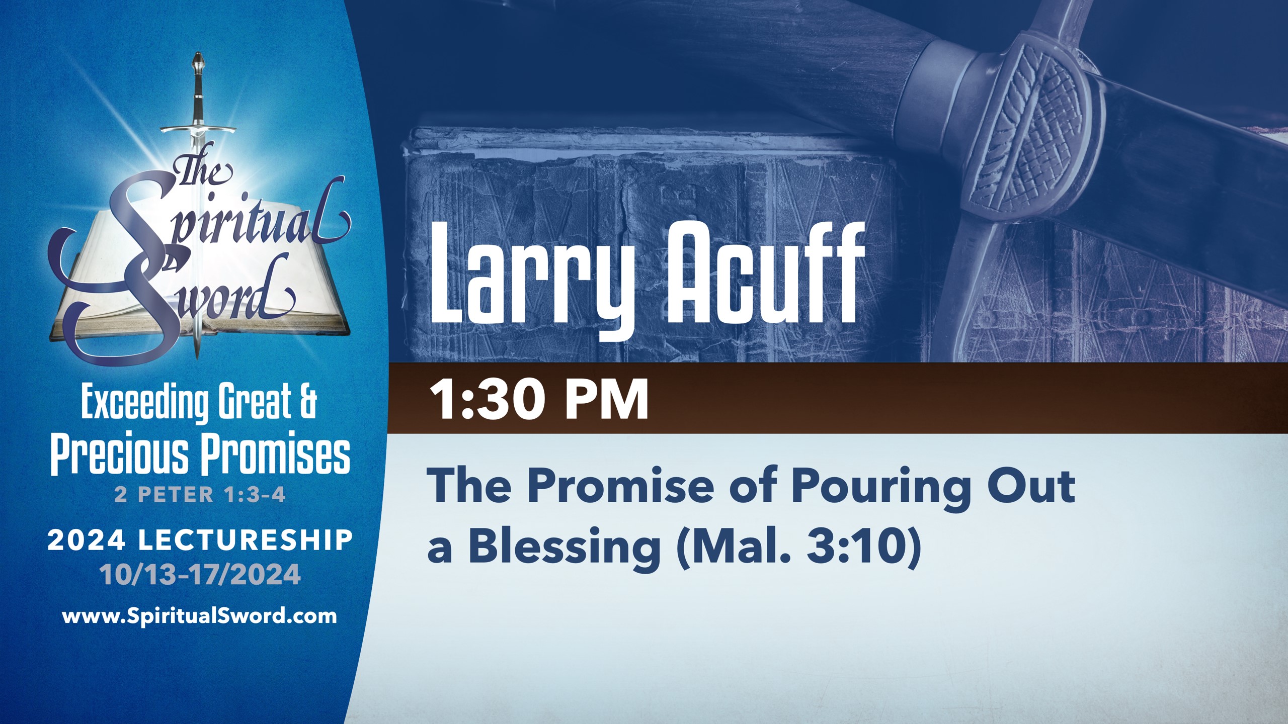 The Promise of Pouring Out a Blessing (Mal. 3:10) | Larry Acuff