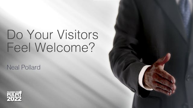 Do Your Visitors Feel Welcome? | Neal...