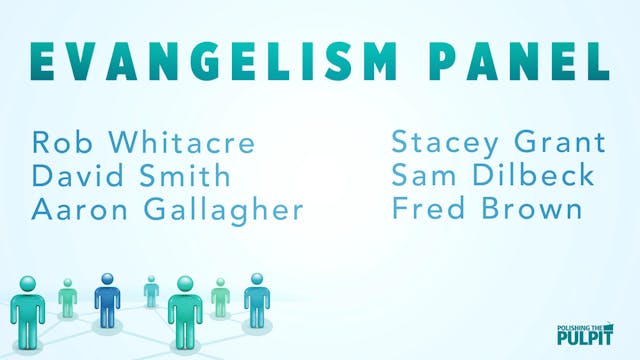 Evangelism Panel