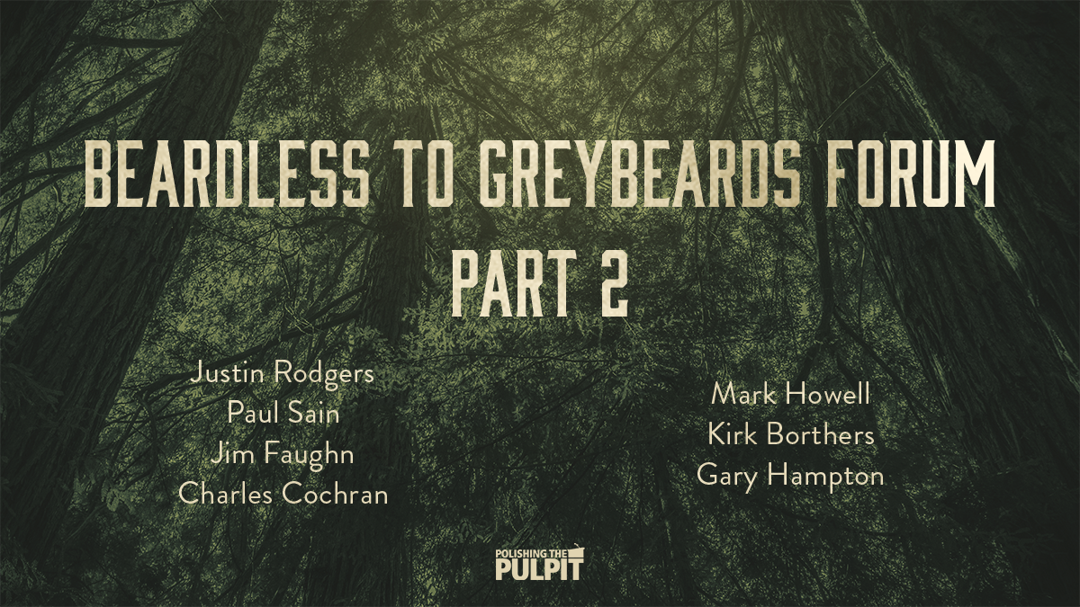 Beardless to Greybeards Forum (Part 2)