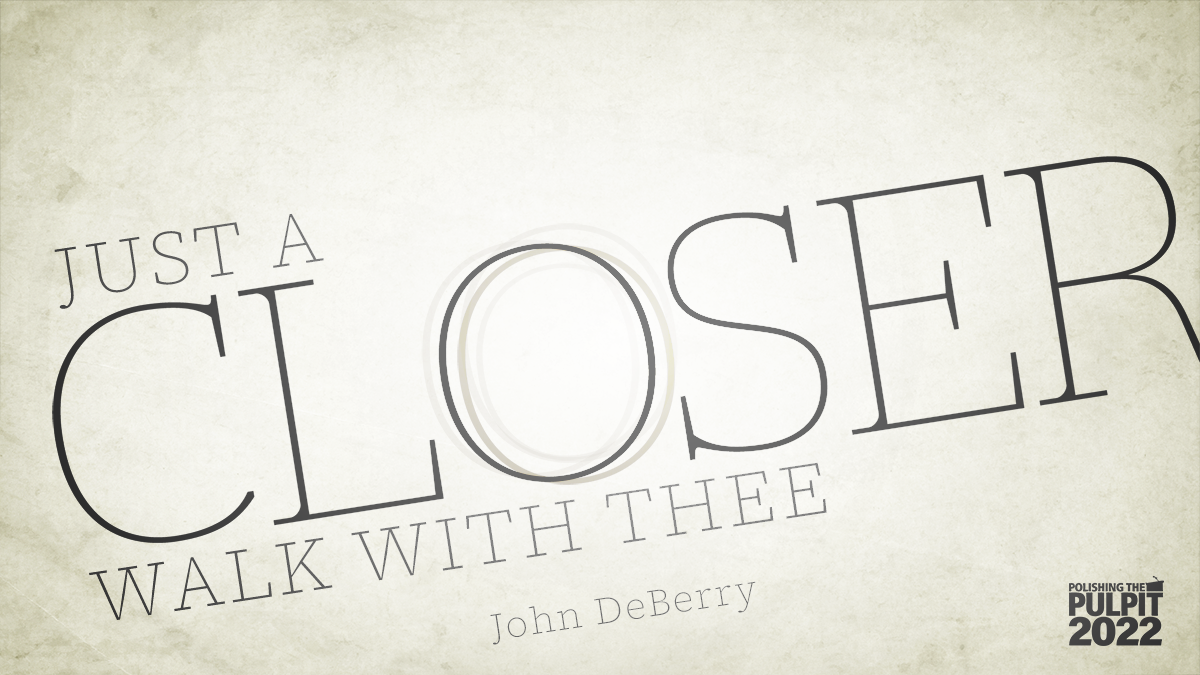 Just a Closer Walk with Thee | John DeBerry