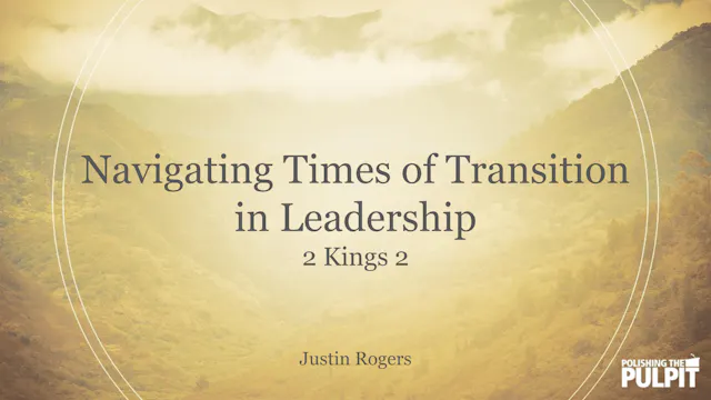 Navigating Times of Transition in Lea...