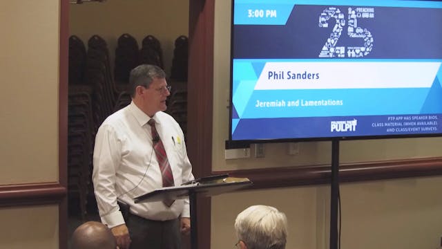 Phil Sanders: A Study of Jeremiah and...