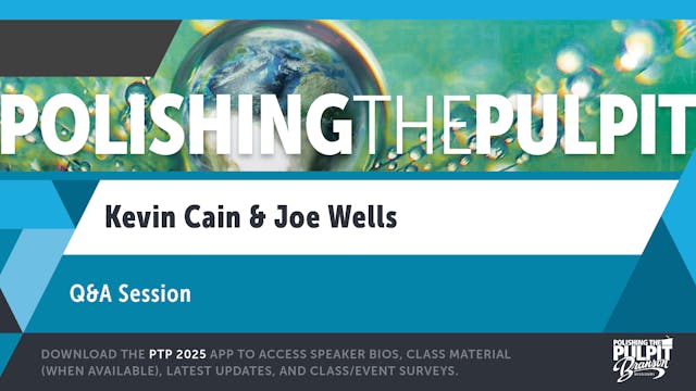 Q&A Session | Kevin Cain & Joe Wells