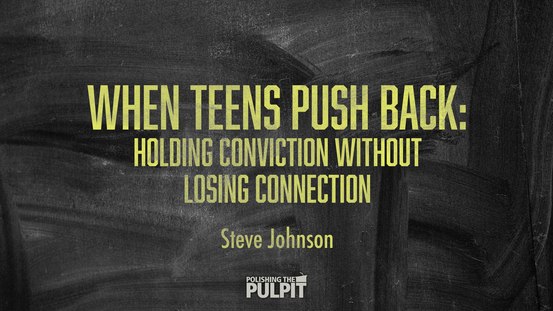 Holding Conviction Without Losing Connection | Steve Johnson