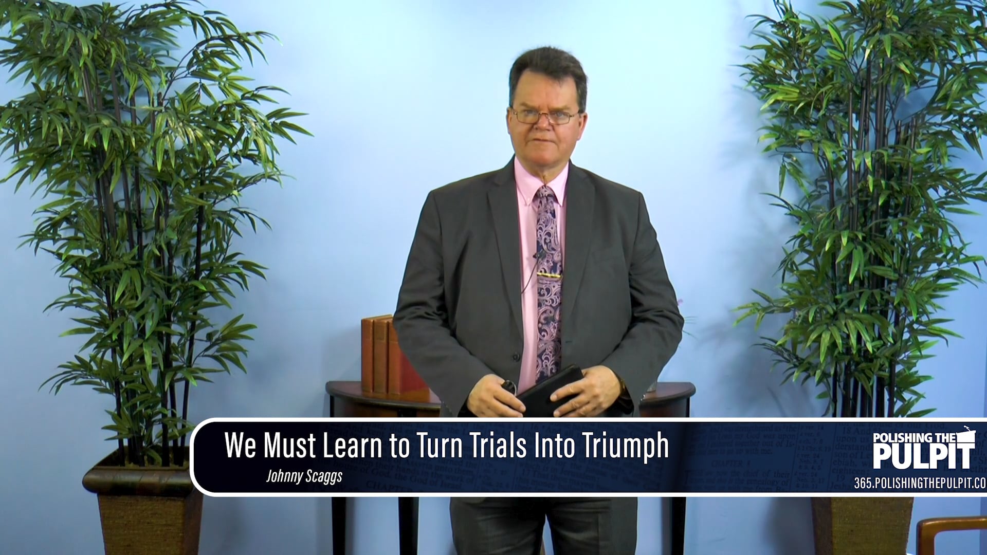 Johnny Scaggs: We Must learn to Turn Trials Into Triumph