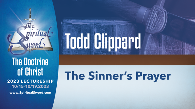 The Sinner's Prayer | Todd Clippard