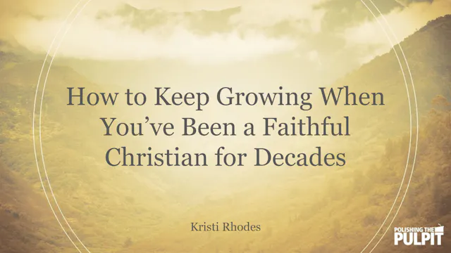 How to Keep Growing | Kristi Rhodes