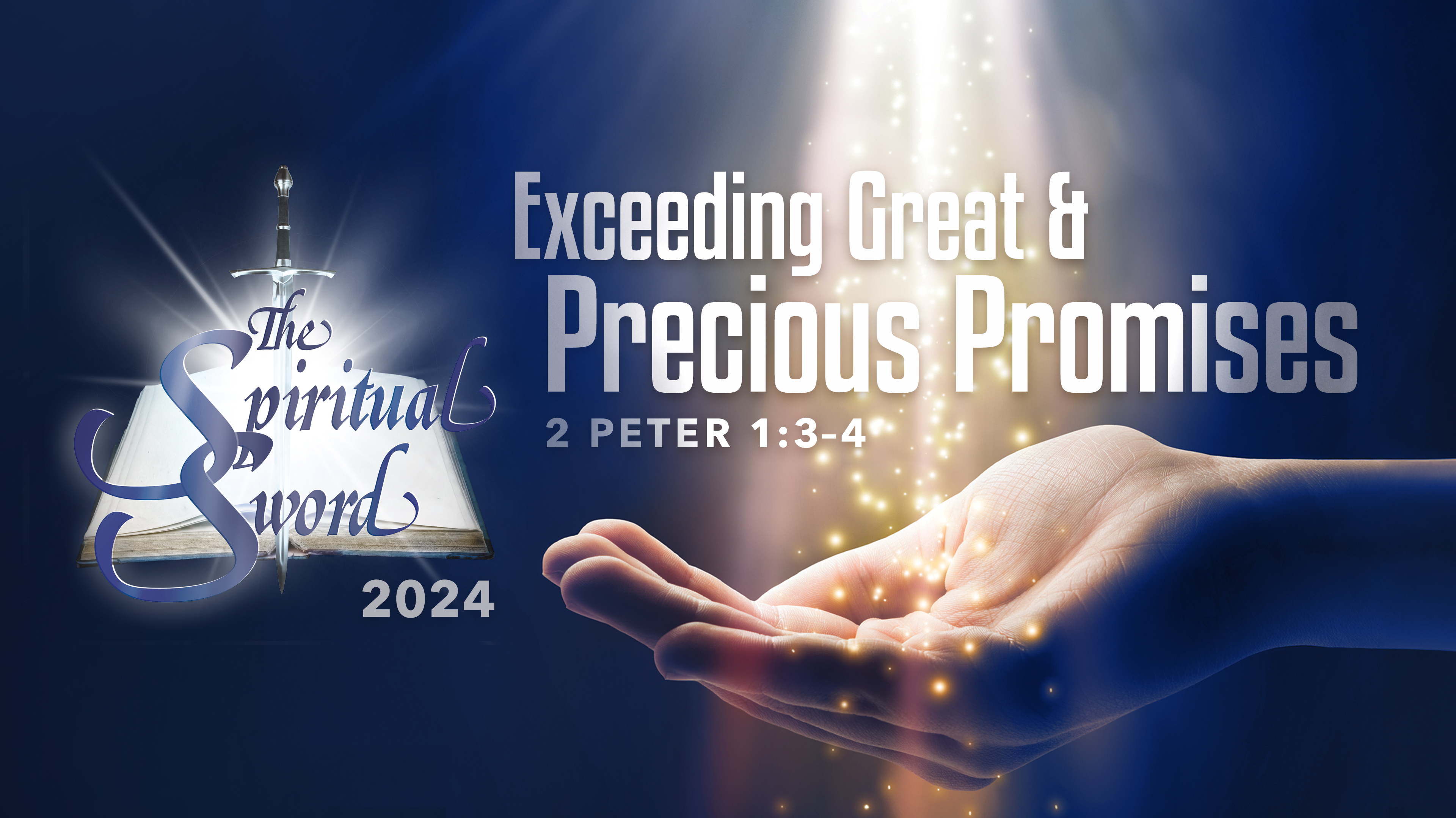 "Exceeding Great and Precious Promises" | The Spiritual Sword 2024 Lectureship