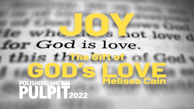 Joy, the Gift of God’s Love | Melissa...