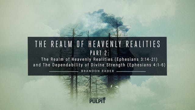 The Realm of Heavenly Realities (Part...