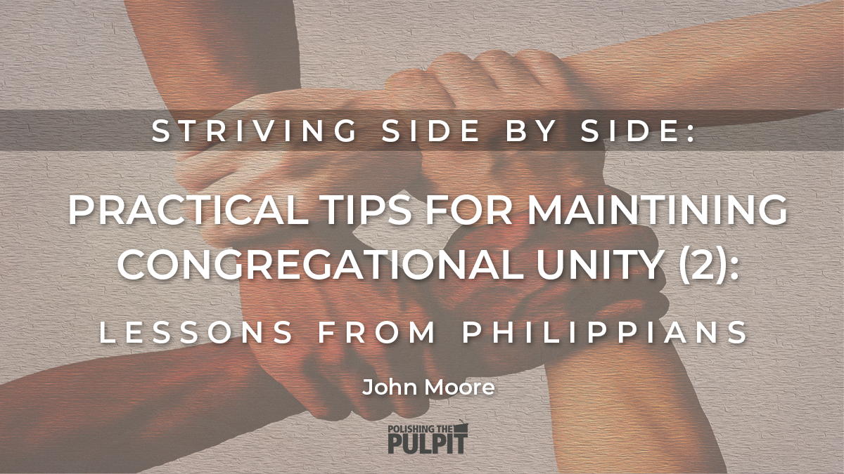 Striving Side by Side (Part 2) | John Moore