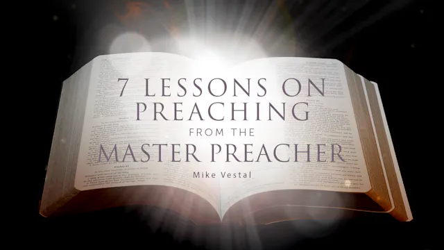 Seven Lessons on Preaching From the M...