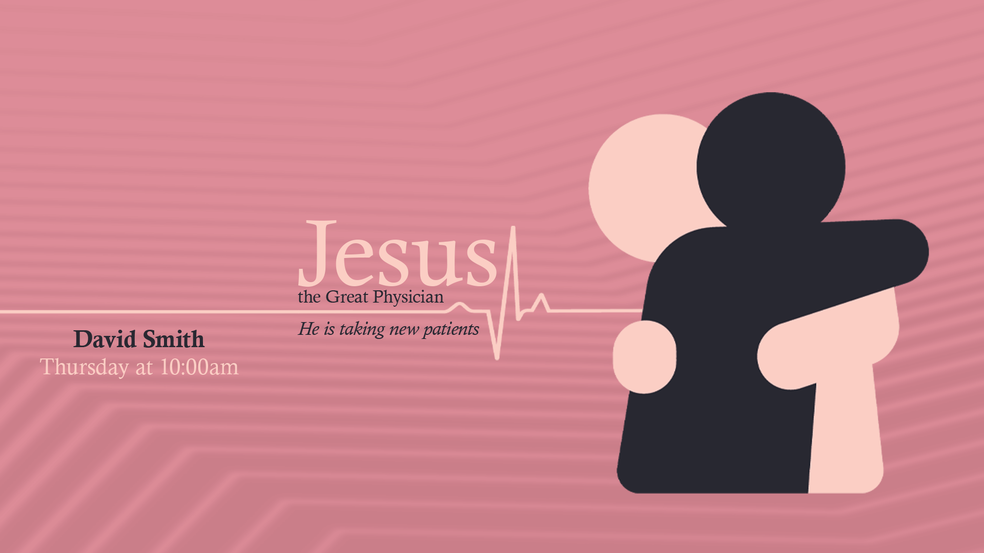 The Great Physician Is Taking New Patients - Go Tell Your Friends! | David Smith