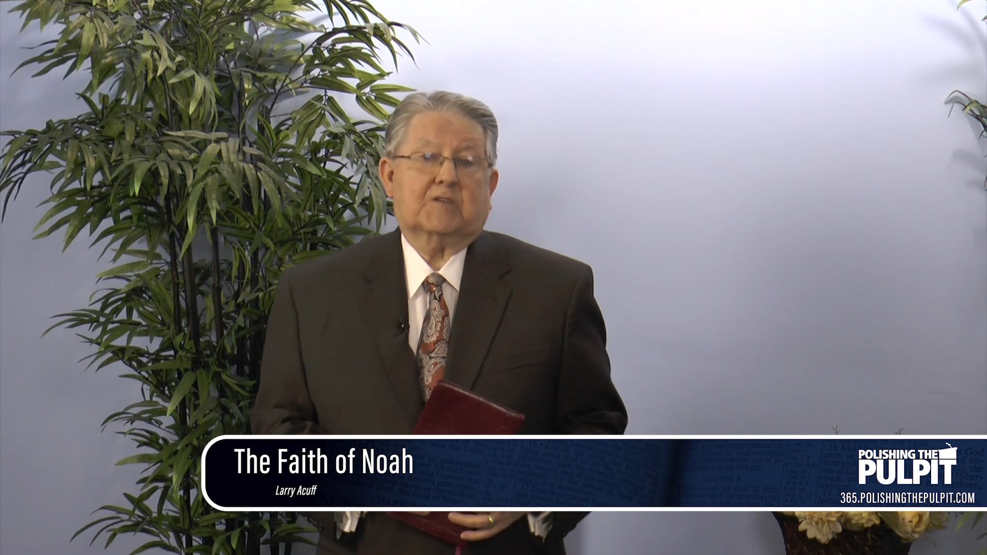 Larry Acuff: The Faith of Noah