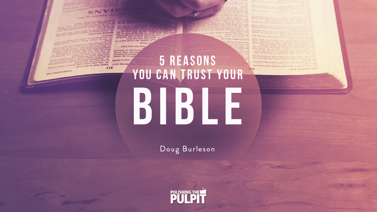 Five Reasons You Can Trust Your Bible | Doug Burleson