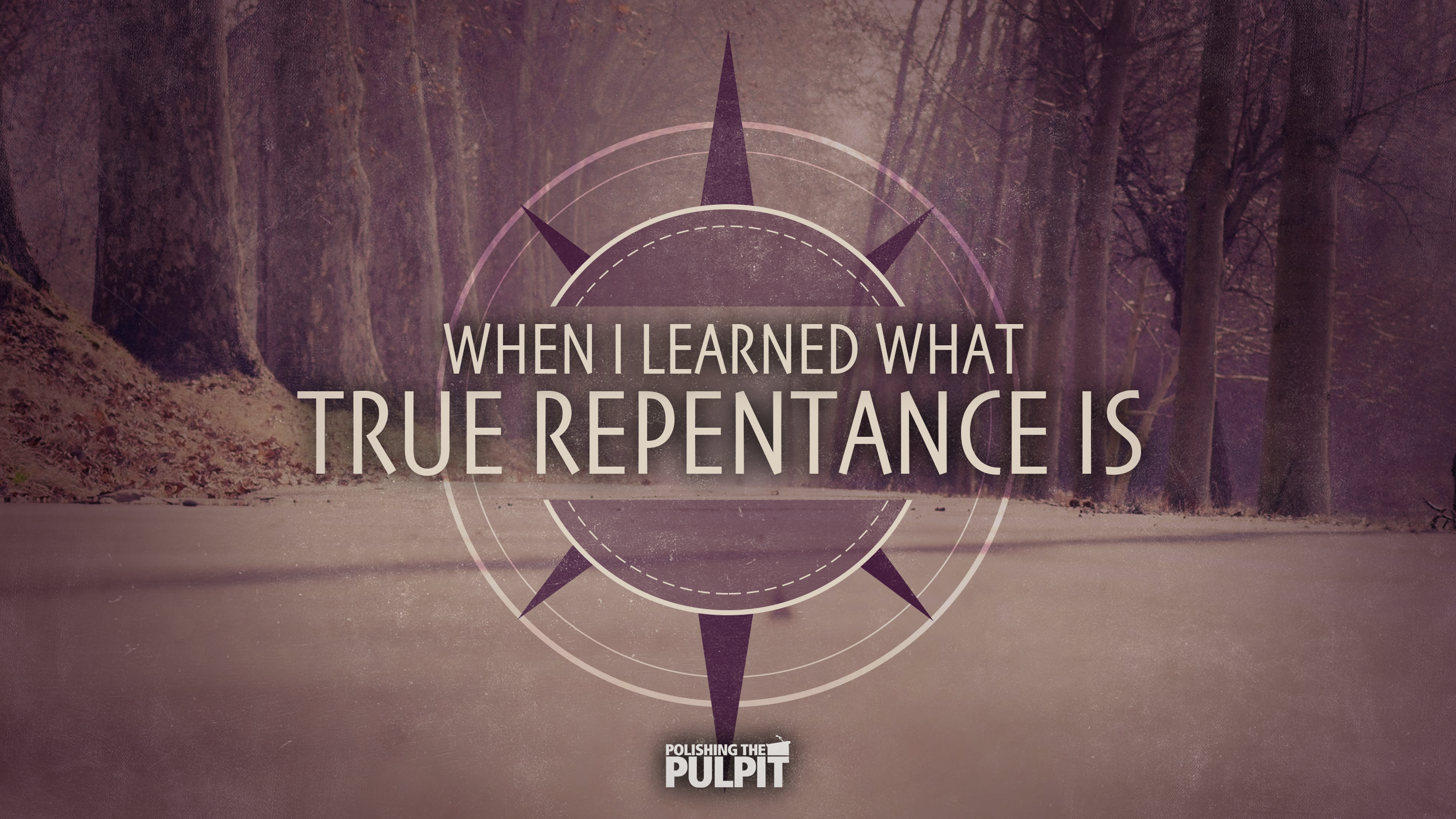 When I Learned What True Repentance Is | Don Blackwell