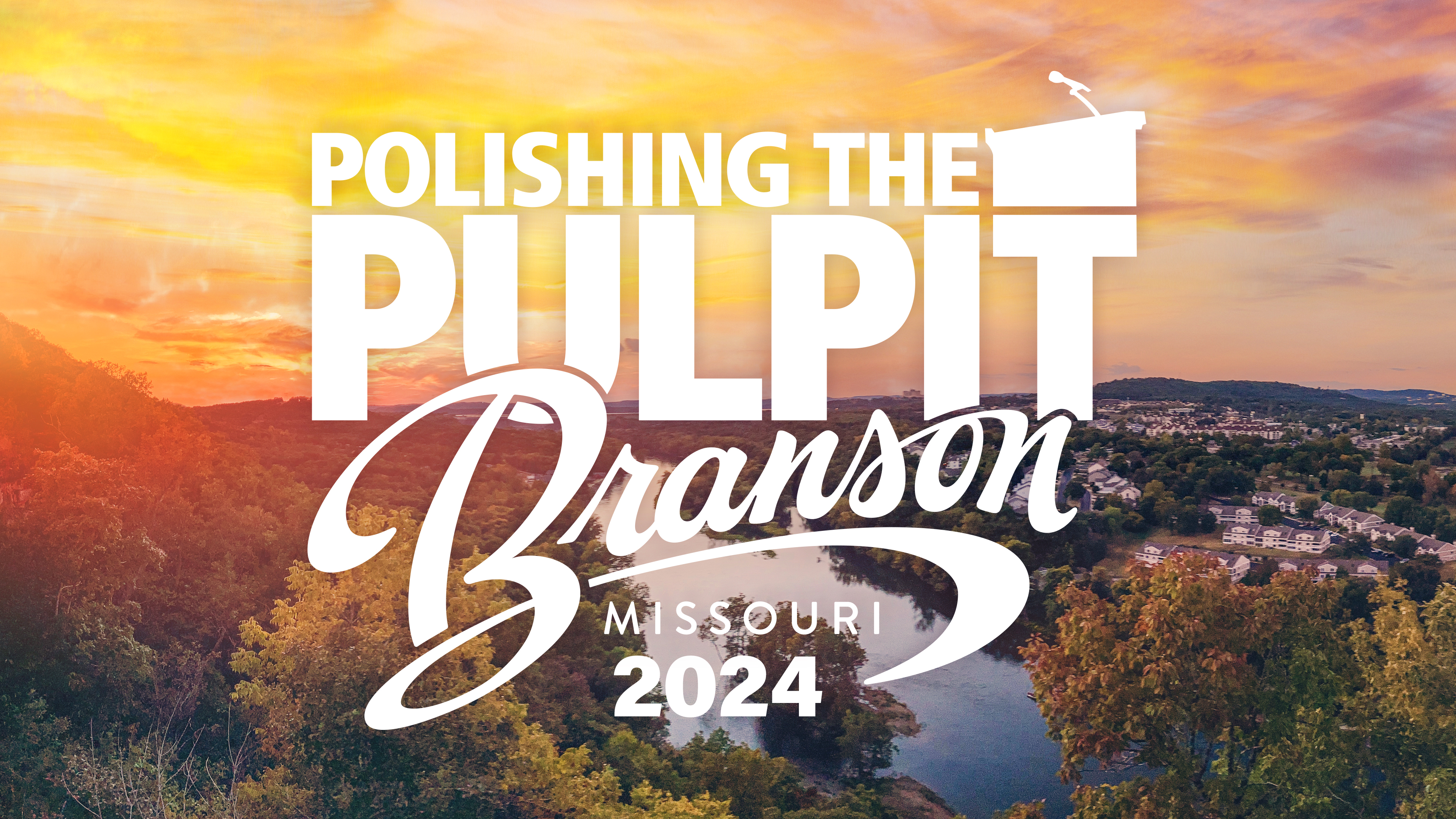 Polishing the Pulpit Branson 2024