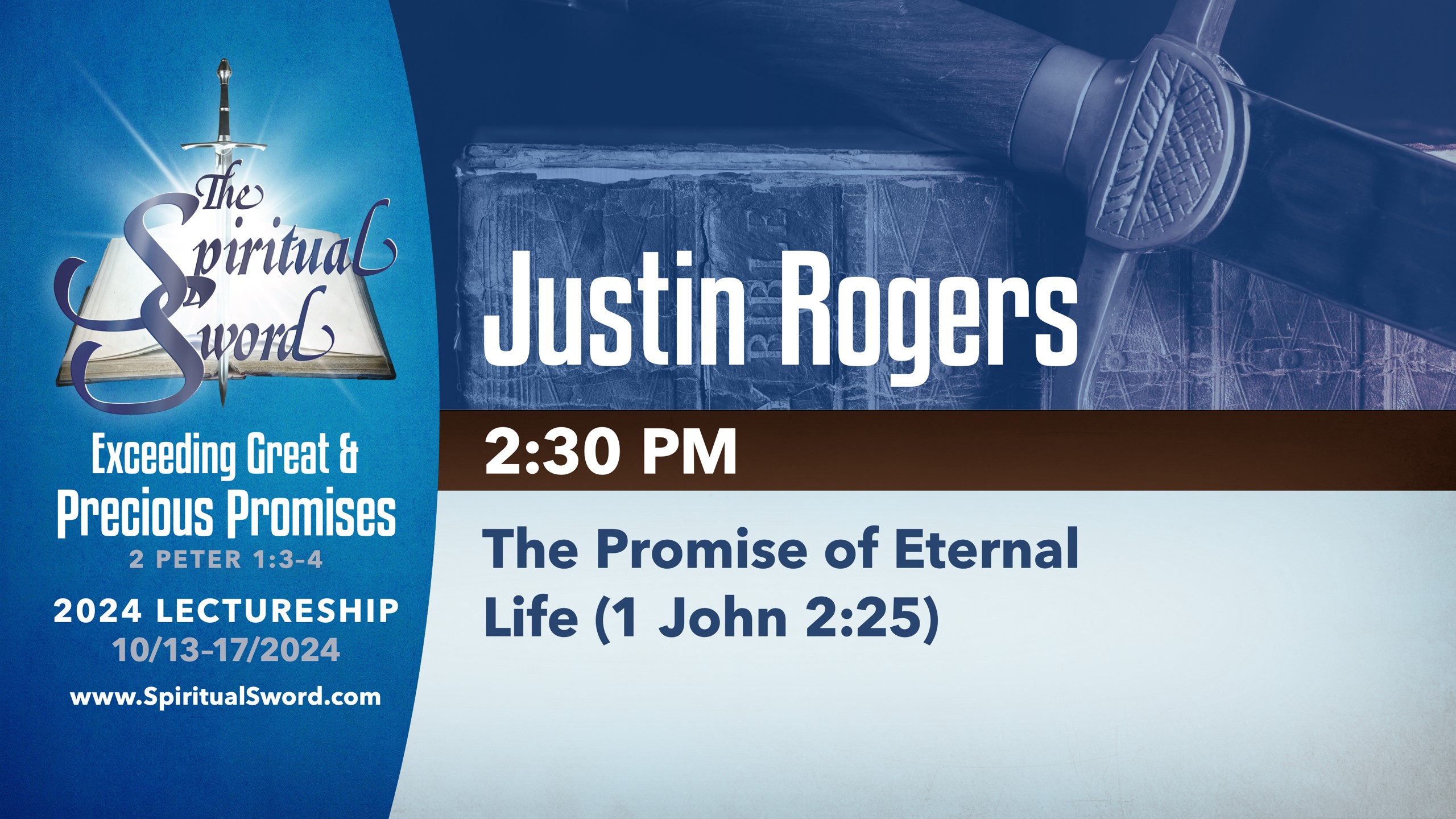 The Promise of Eternal Life (1 John 2:25) | Justin Rogers