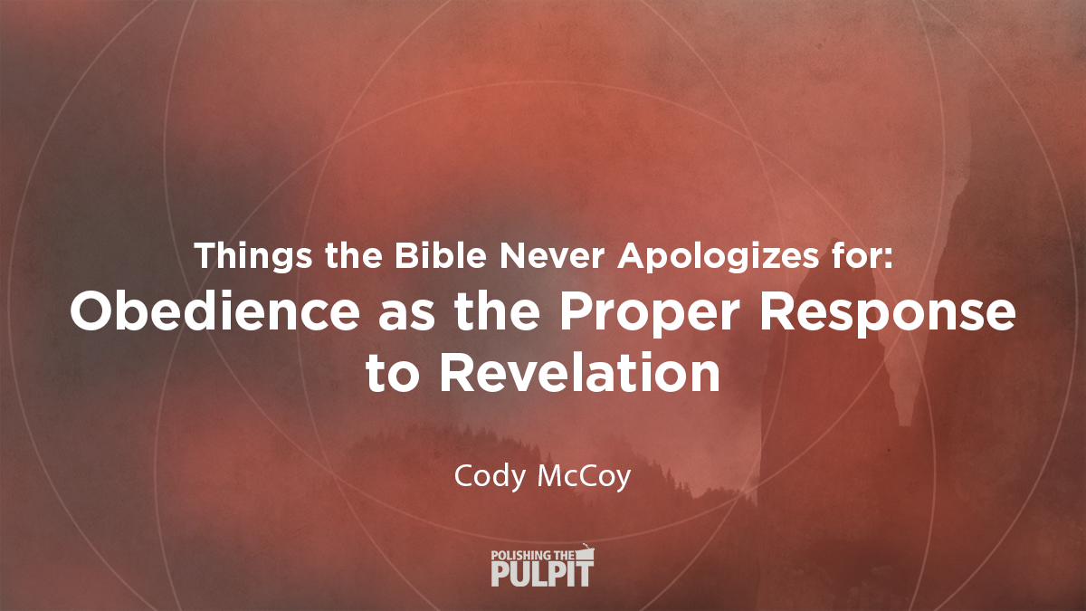 Things the Bible Never Apologizes For | Cody McCoy