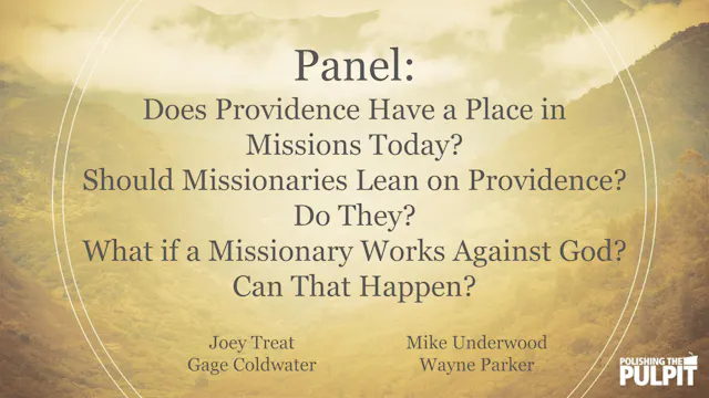 Panel: Missionaries and Providence