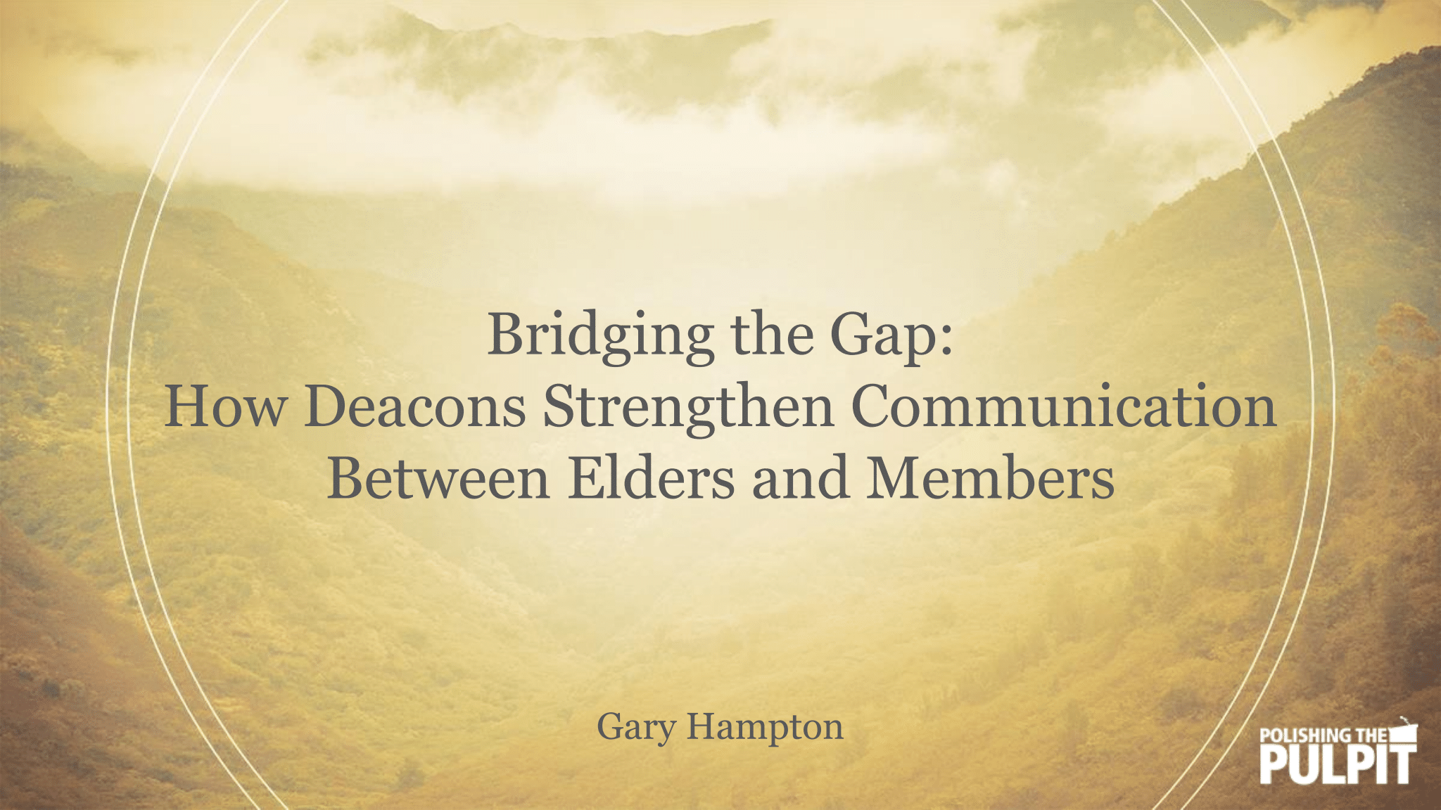 Bridging the Gap | Gary Hampton