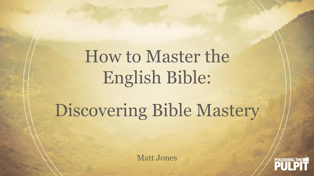 How to Master the English Bible: Disc...