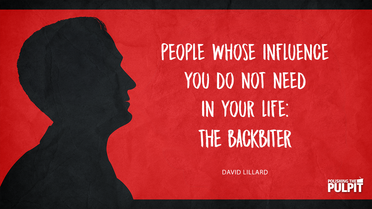 People Whose Influence You Do Not Need in Your Life: Backbiter | David Lillard