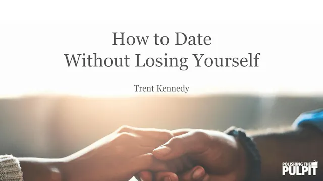 How to Date Without Losing Yourself |...
