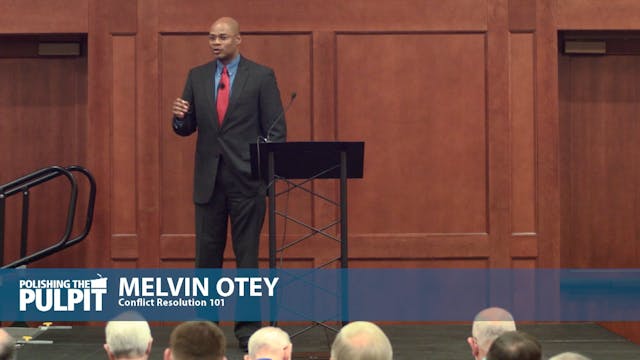 Melvin Otey: Conflict Resolution 101