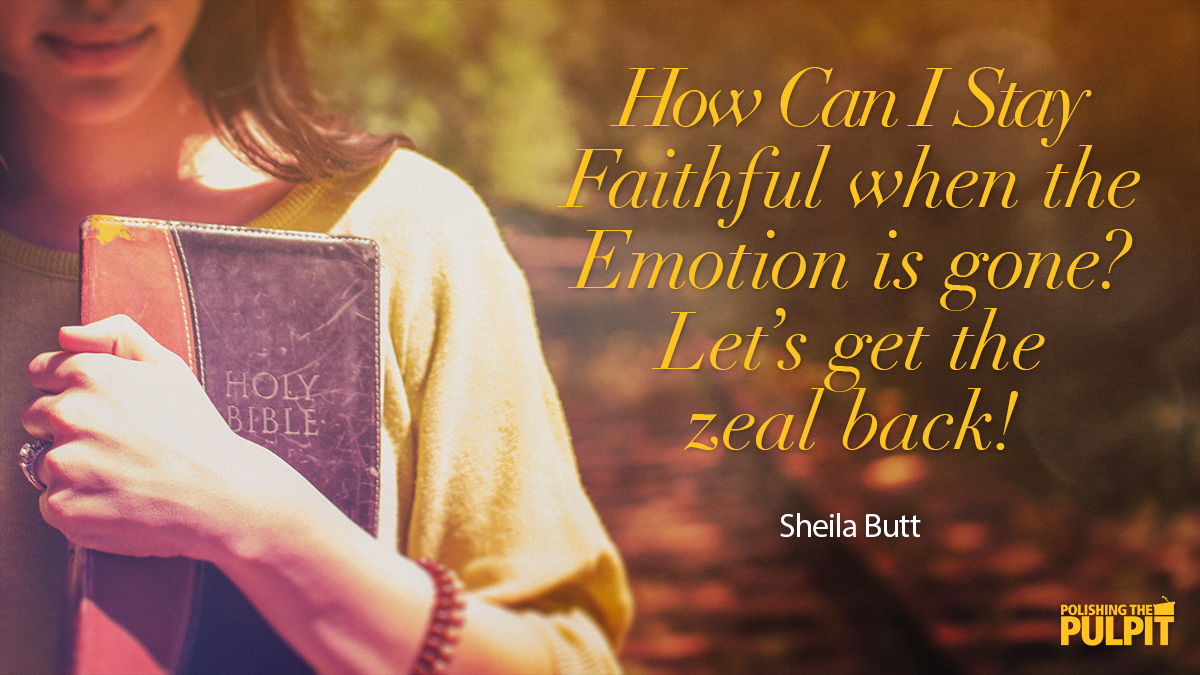 How Can I Stay Faithful When the Emotion Is Gone? | Sheila Butt