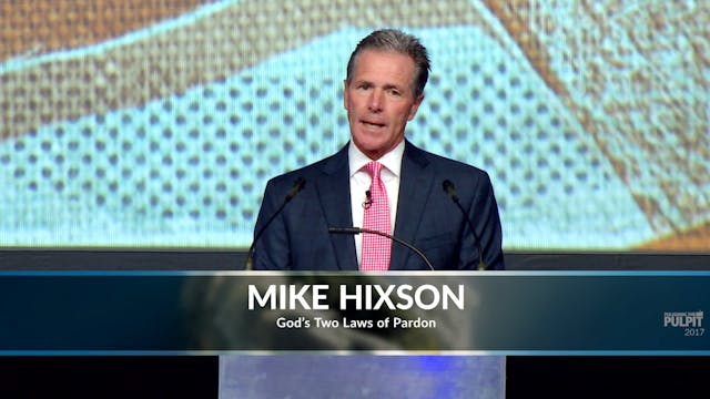 Mike Hixson: God's Two Laws of Pardon