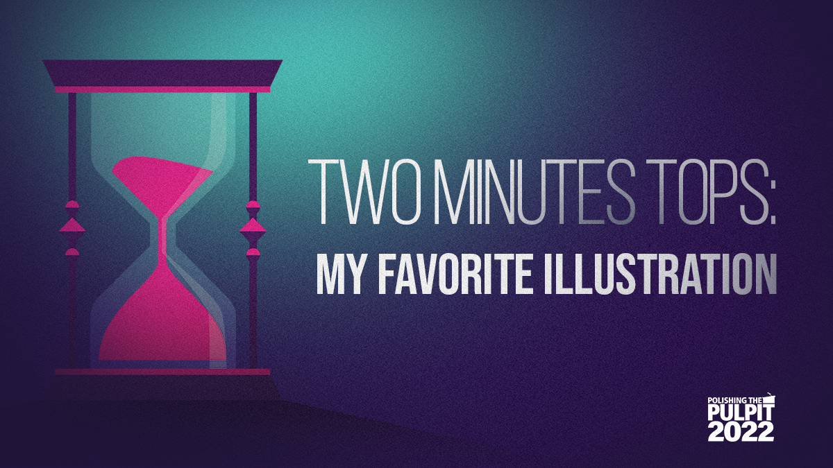 Two Minutes, Tops: My Favorite Illustration