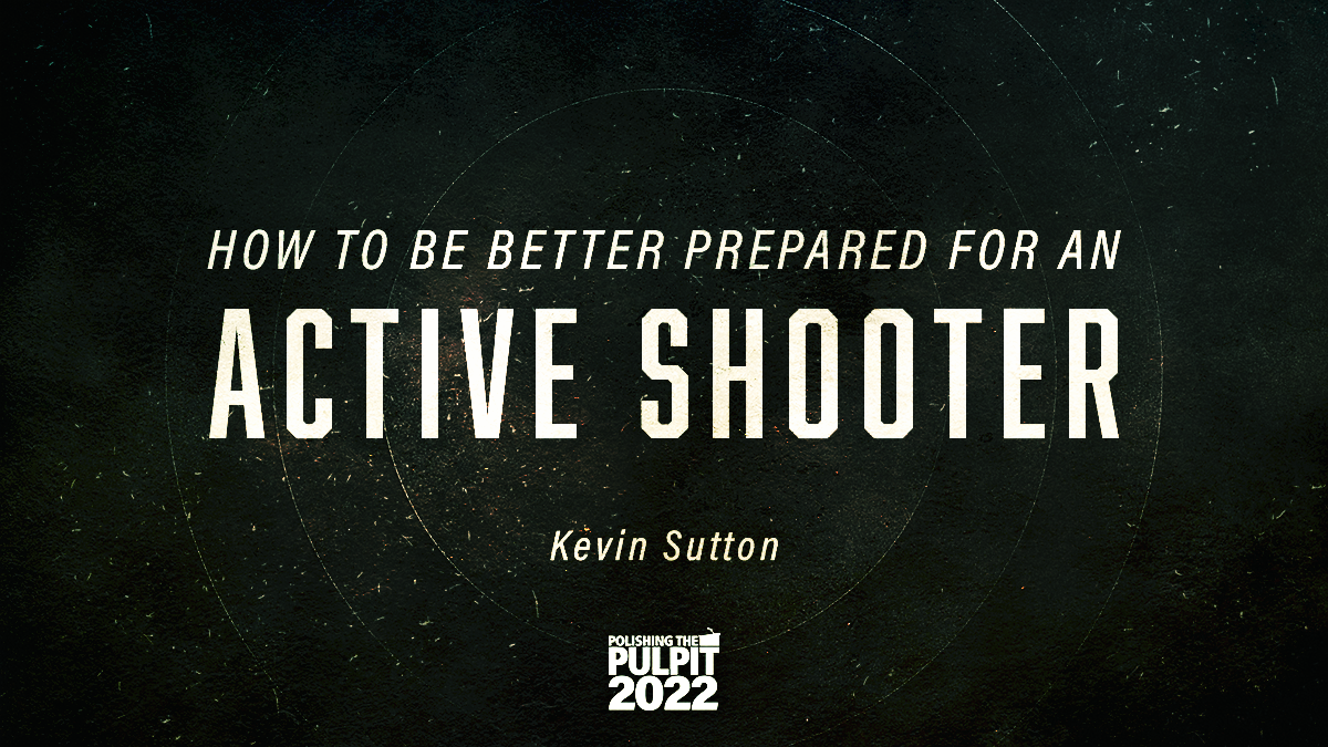 How to Be Better Prepared for an Active Shooter  | Kevin Sutton