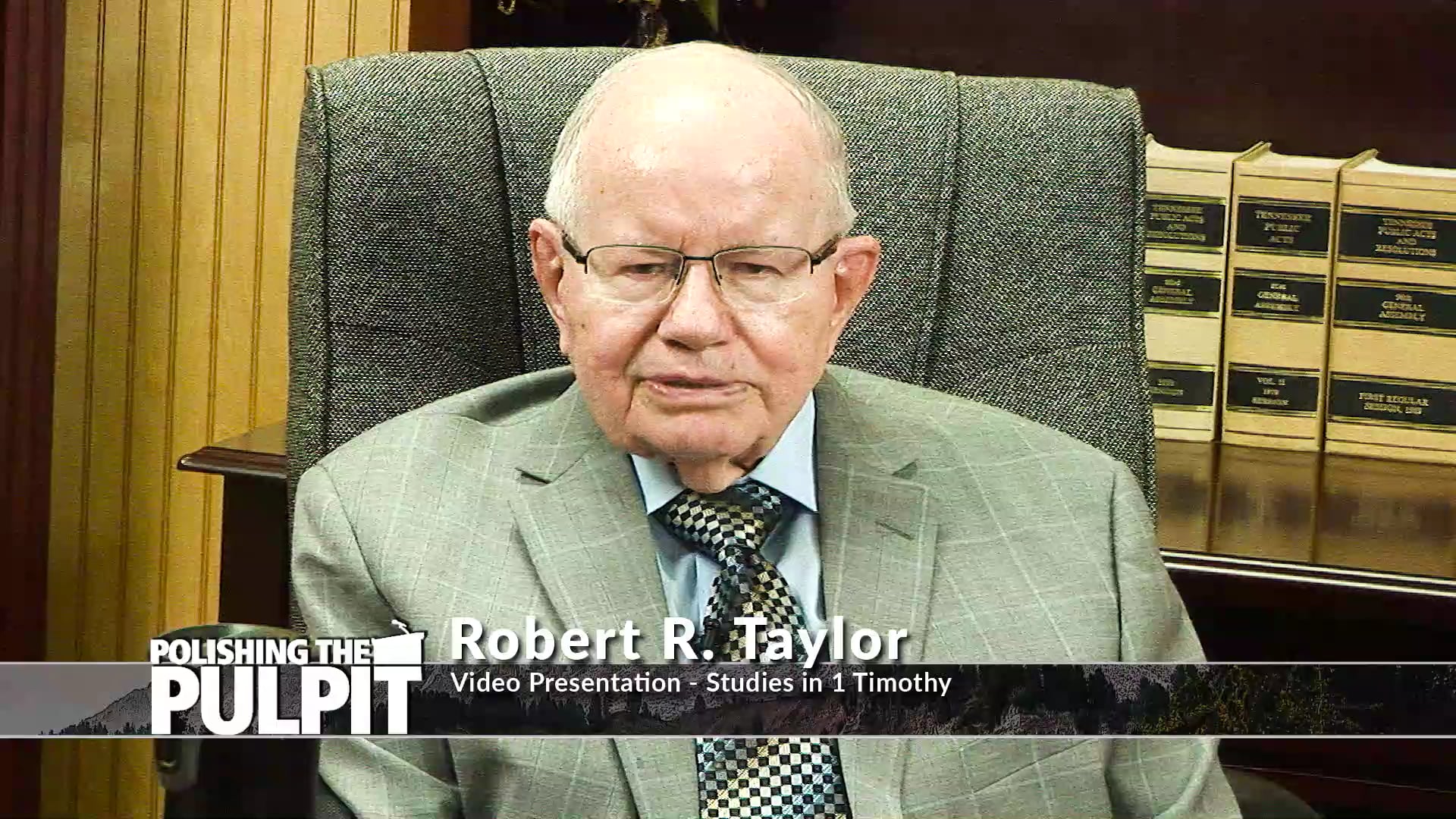 Robert R. Taylor, Jr.: Studies in 1 Timothy