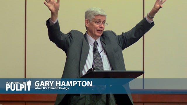 Gary Hampton: When It's Time to Realign