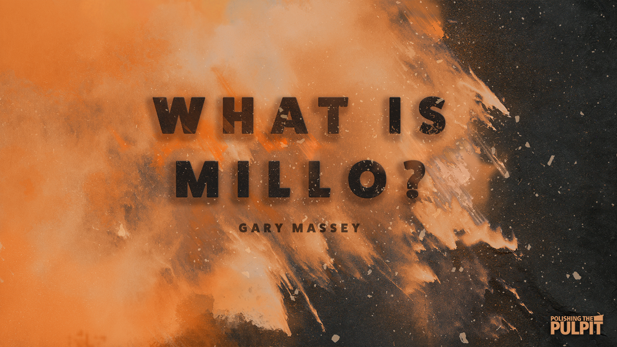 What Is Millo? | Gary Massey