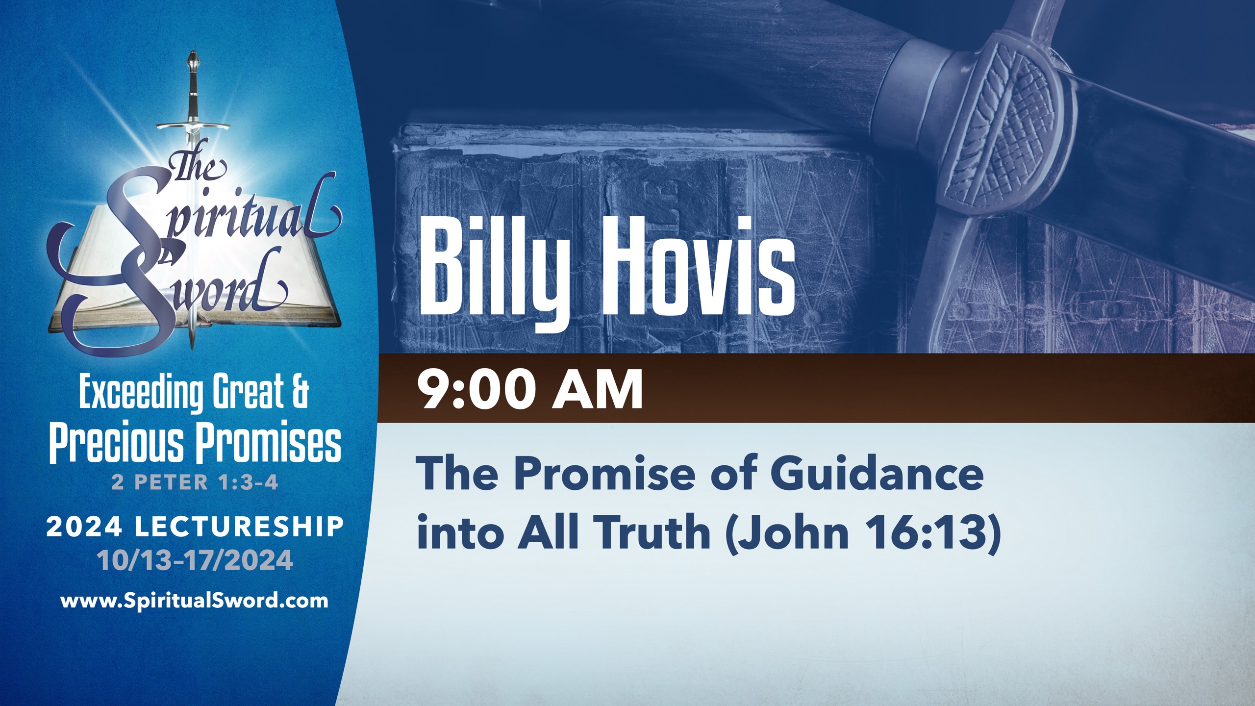 The Promise of Guidance into All Truth (John 16:13) | Billy Hovis