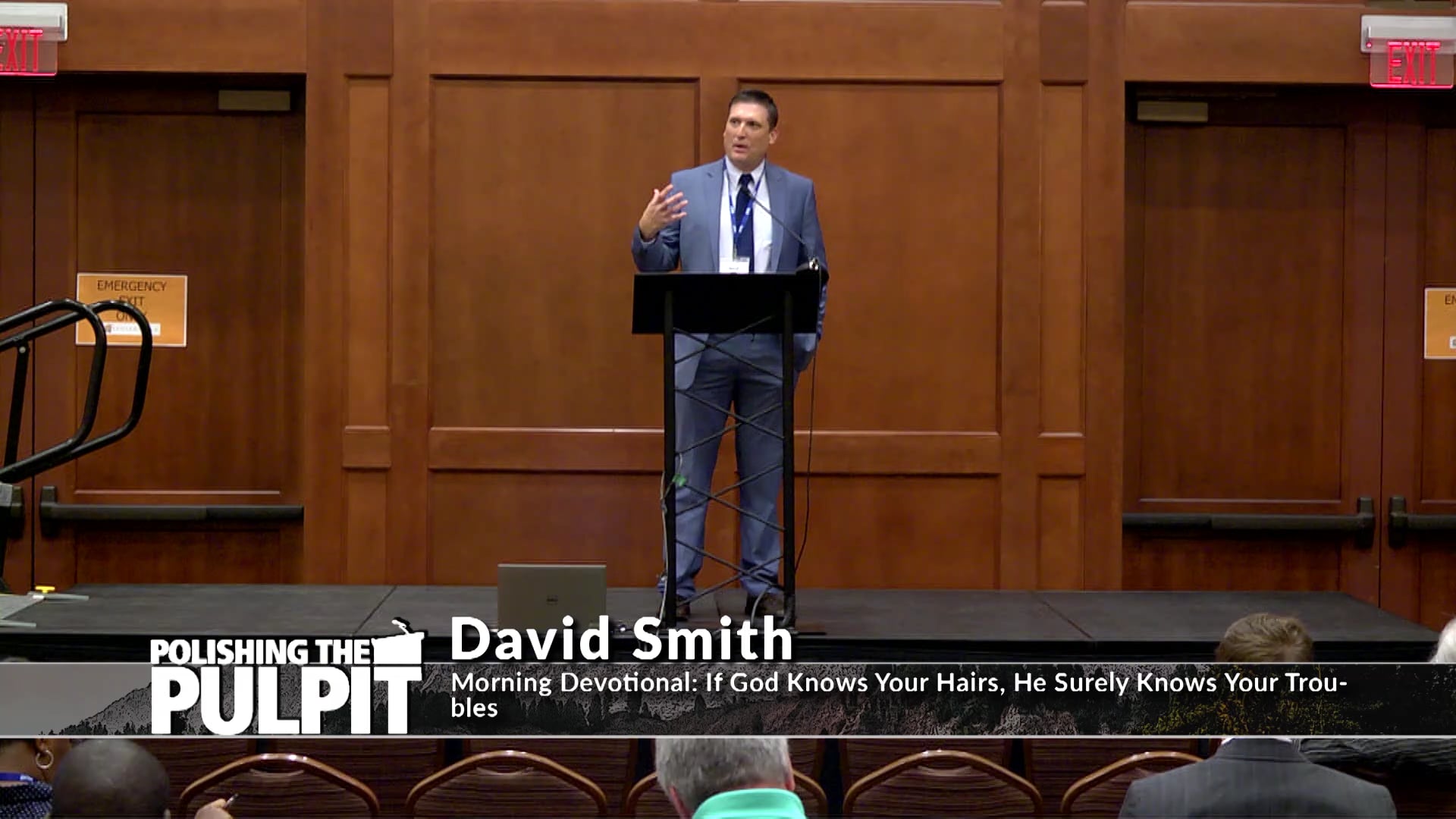 David Smith:  If God Knows Your Hairs, He Surely Knows Your Troubles