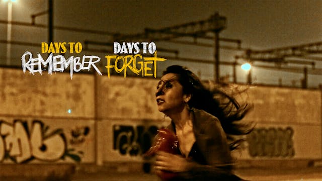 Days to Remember Days to Forget
